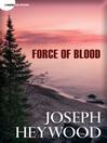 Cover image for Force of Blood